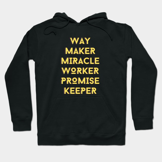 Way maker miracle worker promise keeper Christian